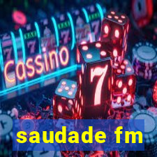 saudade fm